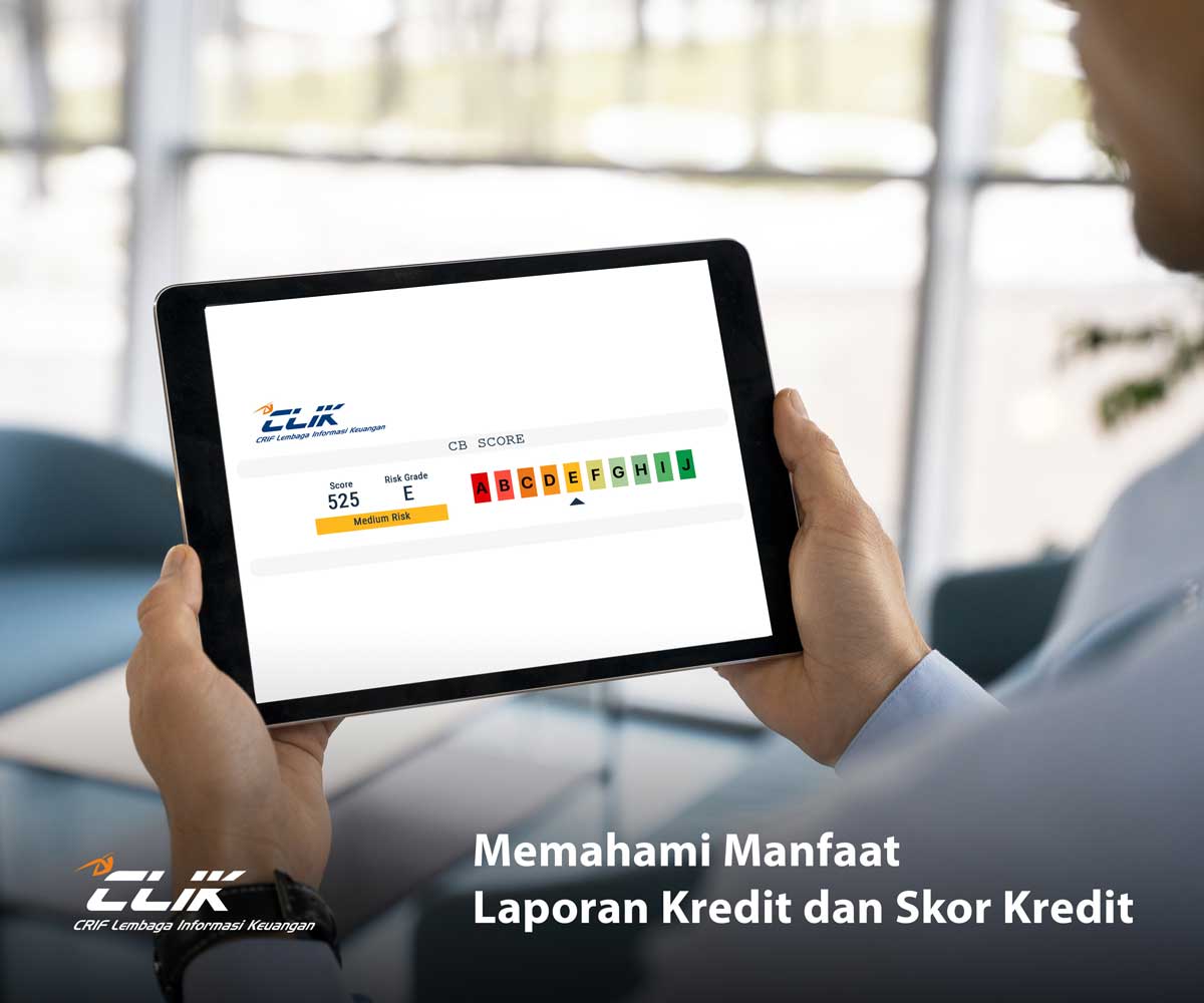 Memahami Manfaat Laporan Kredit dan Skor Kredit