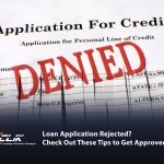 [:id]Pengajuan Pinjaman Ditolak? Cek Tips Ini agar Disetujui![:en]Loan Application Rejected? Check Out These Tips to Get Approved![:]
